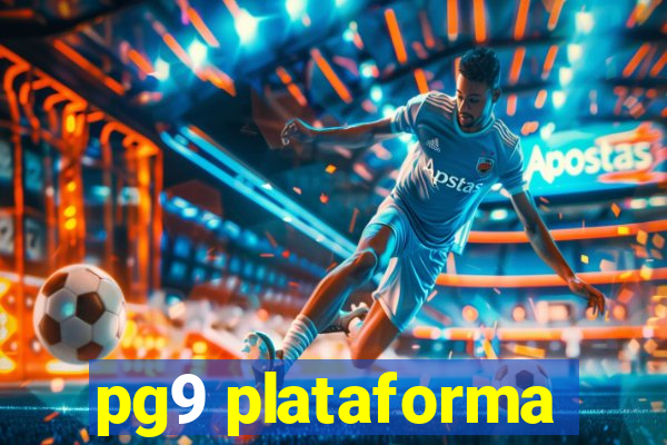 pg9 plataforma